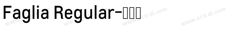 Faglia Regular字体转换